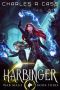 [War Mage Chronicles 03] • Harbinger